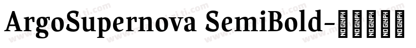 ArgoSupernova SemiBold字体转换